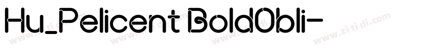 Hu_Pelicent BoldObli字体转换